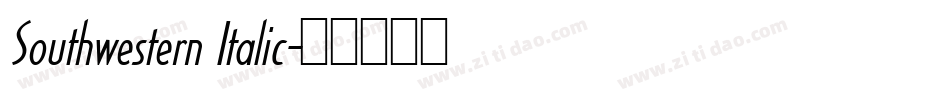 Southwestern Italic字体转换